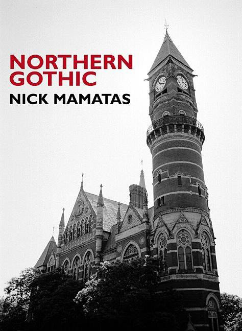 Northern Gothic by Nick Mamatas, 9781887128742