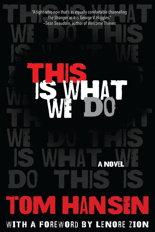 This Is What We Do by Tom Hansen, Lenore Zion, 9781619029415