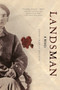 Landsman (A Novel) by Peter Charles Melman, 9781582434148