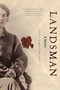 Landsman (A Novel) by Peter Charles Melman, 9781582434148