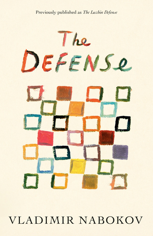 The Defense (Previously published as The Luzhin Defense) by Vladimir Nabokov, 9780679727224