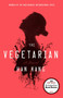 The Vegetarian (A Novel) - 9781101906118 by Han Kang, 9781101906118