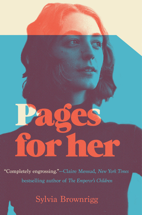 Pages For Her (A Novel) - 9781640090545 by Sylvia Brownrigg, 9781640090545