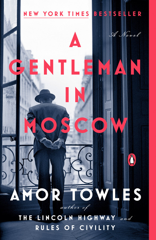 A Gentleman in Moscow (A Novel) - 9780143110439 by Amor Towles, 9780143110439