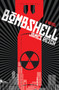 Bombshell (A Novel) by James Reich, 9781593765132