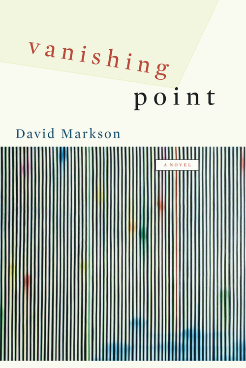 Vanishing Point (A Novel) by David Markson, 9781593760106