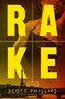 Rake (A Novel) - 9781619023147 by Scott Phillips, 9781619023147