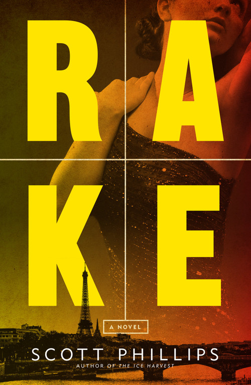 Rake (A Novel) - 9781619023147 by Scott Phillips, 9781619023147