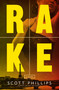 Rake (A Novel) - 9781619023147 by Scott Phillips, 9781619023147