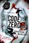Code Zero (A Joe Ledger Novel) by Jonathan Maberry, 9781250033437
