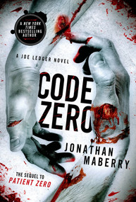 Code Zero (A Joe Ledger Novel) by Jonathan Maberry, 9781250033437