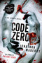 Code Zero (A Joe Ledger Novel) by Jonathan Maberry, 9781250033437
