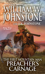 Preacher's Carnage by William W. Johnstone, J.A. Johnstone, 9780786047215