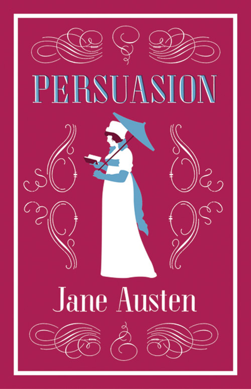 Persuasion (Annotated Edition (Alma Classics Evergreens)) - 9781847495709 by Jane Austen, 9781847495709
