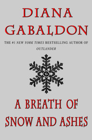 A Breath of Snow and Ashes - 9780385340397 by Diana Gabaldon, 9780385340397