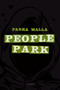People Park by Pasha Malla, 9781593765392