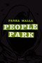 People Park by Pasha Malla, 9781593765392