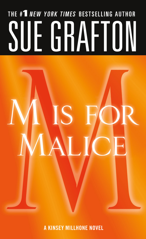 "M" is for Malice (A Kinsey Millhone Novel) by Sue Grafton, 9781250006486