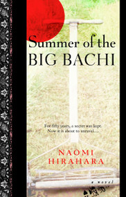 Summer of the Big Bachi - 9780385337595 by Naomi Hirahara, 9780385337595