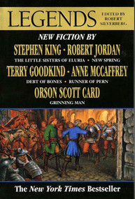 Legends (Stories By The Masters of Modern Fantasy) by Robert Silverberg, 9780765300355