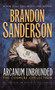 Arcanum Unbounded: The Cosmere Collection by Brandon Sanderson, 9780765391186