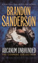 Arcanum Unbounded: The Cosmere Collection by Brandon Sanderson, 9780765391186