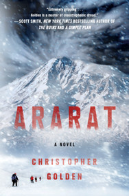 Ararat (A Novel) by Christopher Golden, 9781250181343
