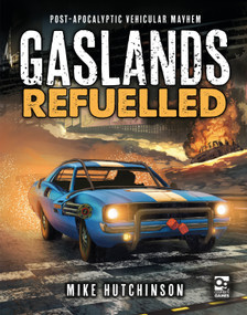 Gaslands: Refuelled (Post-Apocalyptic Vehicular Mayhem) by Mike Hutchinson, 9781472838834