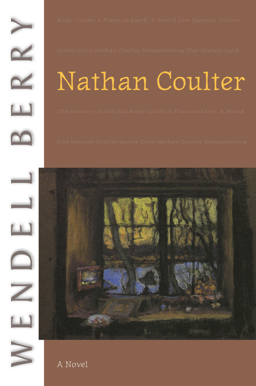 Nathan Coulter (A Novel) by Wendell Berry, 9781582434094