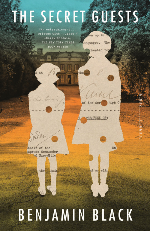 The Secret Guests (A Novel) by John Banville, Benjamin Black, 9781250787606