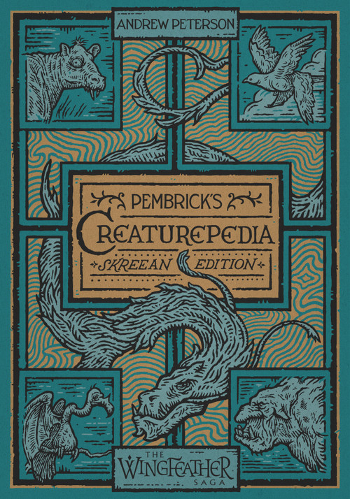 Pembrick's Creaturepedia by Andrew Peterson, 9780525653646