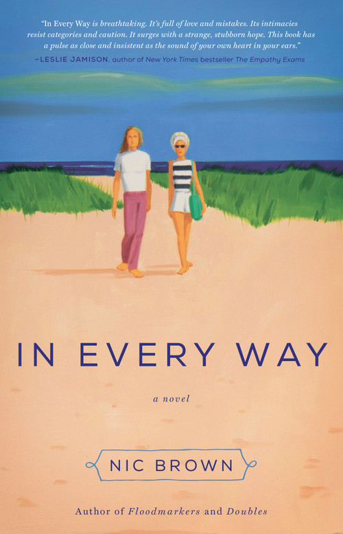 In Every Way (A Novel) - 9781619027039 by Nic Brown, 9781619027039
