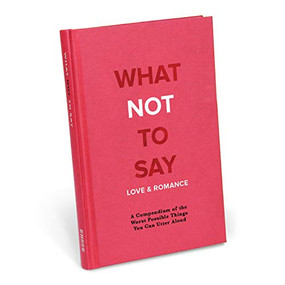 Knock Knock What Not to Say: Love & Romance, 9781683491255