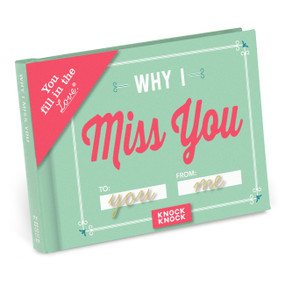 Why I Miss You Fill in the Love Book by Knock Knock, 9781683490487