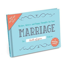 Wishes, Advice, and Happy Thoughts for Your Marriage by , 9781683490500