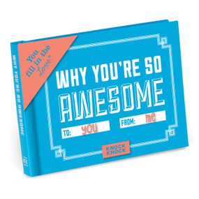 Why You're So Awesome Fill in the Love Book by Knock Knock, 9781601065476