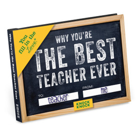 Why You're the Best Teacher Ever Fill in the Love Book - 9781683490012 by Knock Knock, 9781683490012
