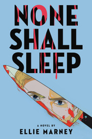 None Shall Sleep - 9780316497848 by Ellie Marney, 9780316497848