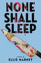 None Shall Sleep - 9780316497848 by Ellie Marney, 9780316497848