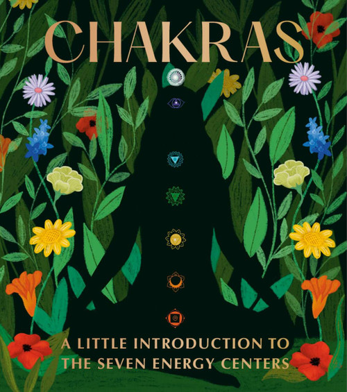 Chakras (A Little Introduction to the Seven Energy Centers) (Miniature Edition) by Nikki Van De Car, 9780762473304