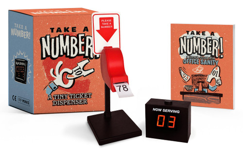Take a Number! (A Tiny Ticket Dispenser) by Mollie Thomas, 9780762473755