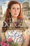 A Sister's Wish by Donna Douglas, 9781409190929