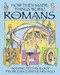 How They Made Things Work: Romans by Richard Platt, David Lawrence, 9781445164335