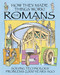 How They Made Things Work: Romans by Richard Platt, David Lawrence, 9781445164335