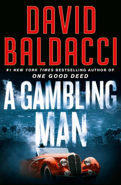 A Gambling Man by David Baldacci, 9781538719688
