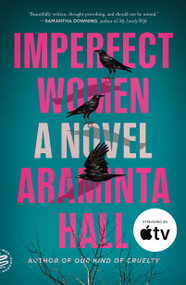 Imperfect Women (A Novel) - 9781250798688 by Araminta Hall