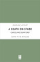 A Death on Stage by Caroline Dunford, 9781786157980