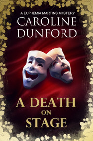 A Death on Stage by Caroline Dunford, 9781786157980