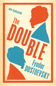 The Double: New Translation - 9781847496034 by Fyodor Dostoevsky, Hugh Aplin, 9781847496034