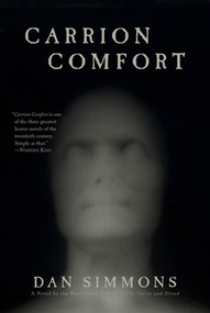 Carrion Comfort (A Novel) by Dan Simmons, 9780312567071